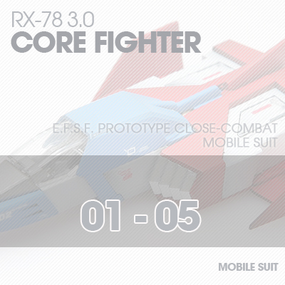 MG] RX78 3.0 CORE FIGHTER 01-05