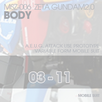 MG] MSZ-006 ZETA 2.0 BODY 03-11