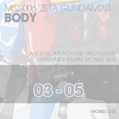 MG] MSZ-006 ZETA 2.0 BODY 03-05