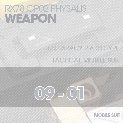 MG] RX78 GP02 PHYSALIS WEAPON 09-01