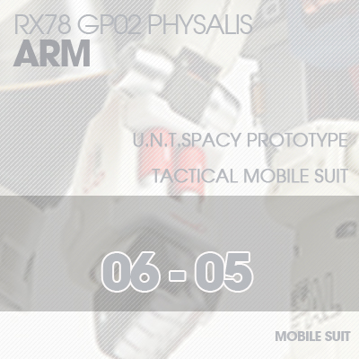 MG] RX78 GP02 PHYSALIS ARM 06-05