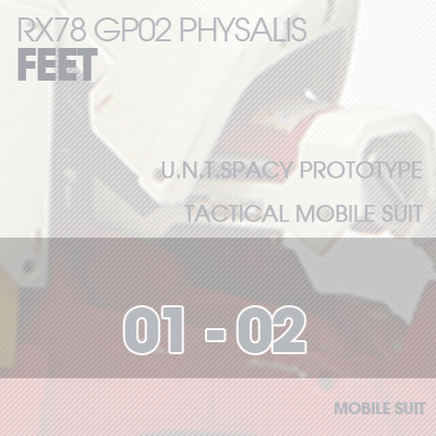 MG] RX78 GP02 PHYSALIS FEET 01-02