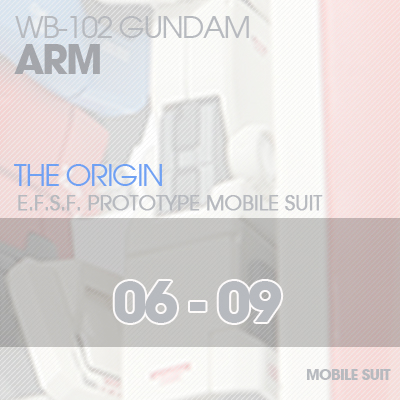 MG] RX78 The Origin ARM 06-09