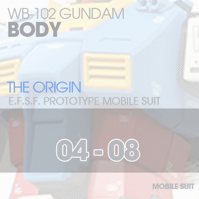 MG] RX78 The Origin BODY 04-08