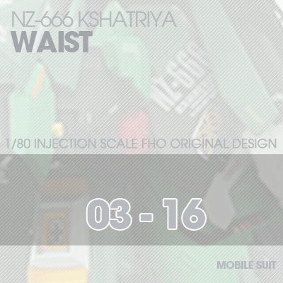 INJECTION] NZ666 KSHATRIYA Waist 03-16